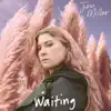 Jen Miller - Waiting