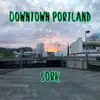 Sork - Downtown Portland - Single